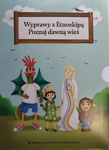 Nowości w bibliotece „Wyprawy z Etnoekipą. Poznaj dawną wieś”