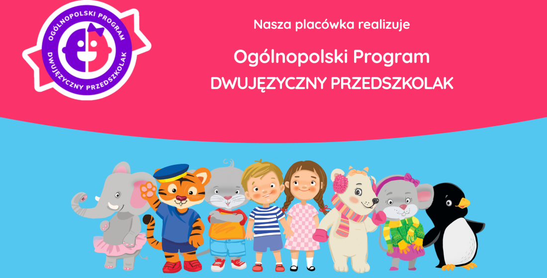plakat promujący Ogólnopolski Program Dwujęzyczny Przedszkolak przedstawiający bohaterów