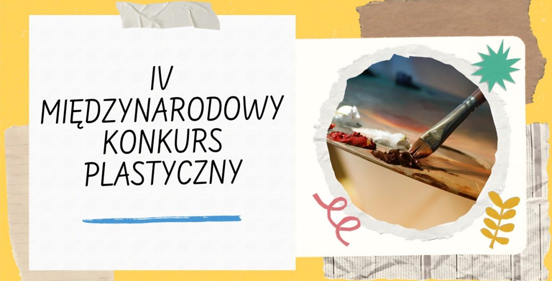 IV Międzynarodowy Konkurs Plastyczny