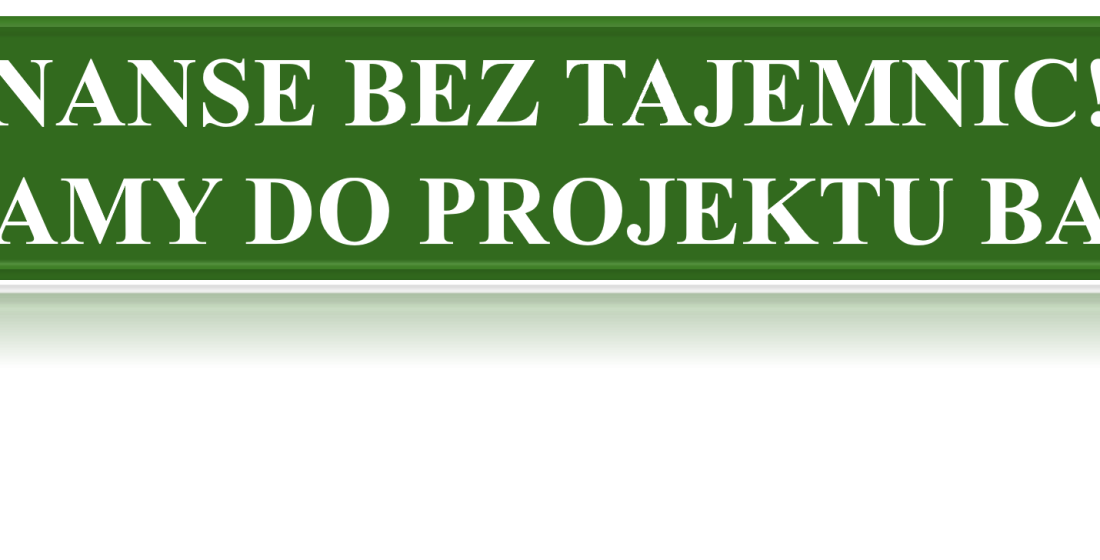 Finanse bez tajemnic. dołączamy do projektu Bakcyl.